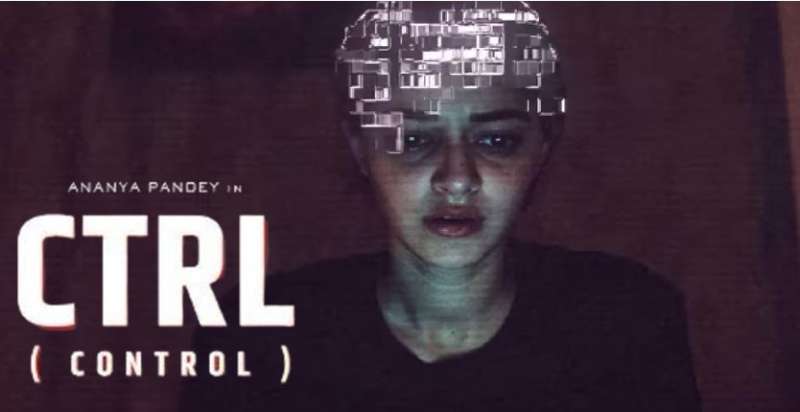 अनन्या पांडे की थ्रिलर फिल्म ‘CTRL’का ट्रेलर हुआ OUT